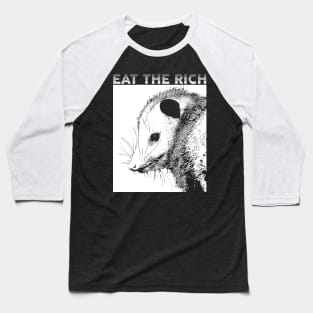 Eat the Rich Opossum Baseball T-Shirt